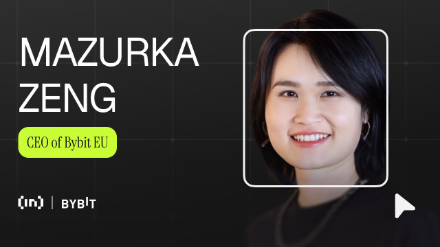 Bybit EU's Mazurka Zeng Shares Strategy for Building Credibility Under MiCA