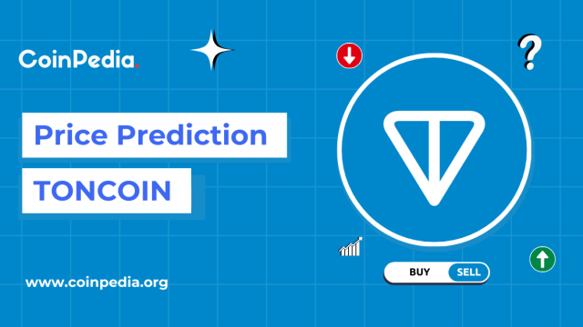 Toncoin Price Prediction 2025, 2026 – 2030: Will TON Price Reach $10?