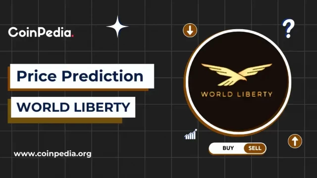 World Liberty Financial (WLFI) Price Prediction 2025, 2026–2030: How High Can WLFI Go?