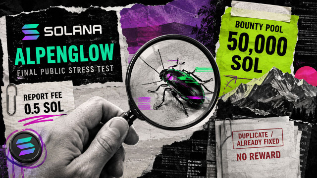 Solana's Alpenglow bug hunt charges researchers 0.5 SOL to report flaws