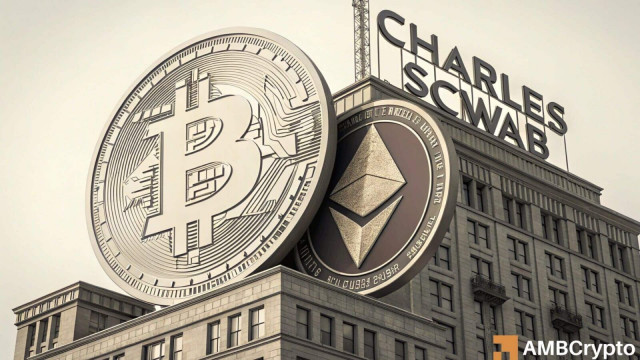 Why $12T Charles Schwab's Bitcoin, Ethereum bet signals next phase of crypto adoption!