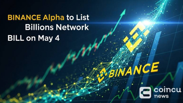 바이낸스 알파, 5월 4일 Billions Network (BILL) 상장