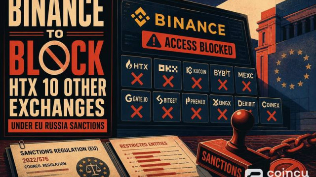 Binance to Block HTX, 10 Other Exchanges Under EU Russia Sanctions